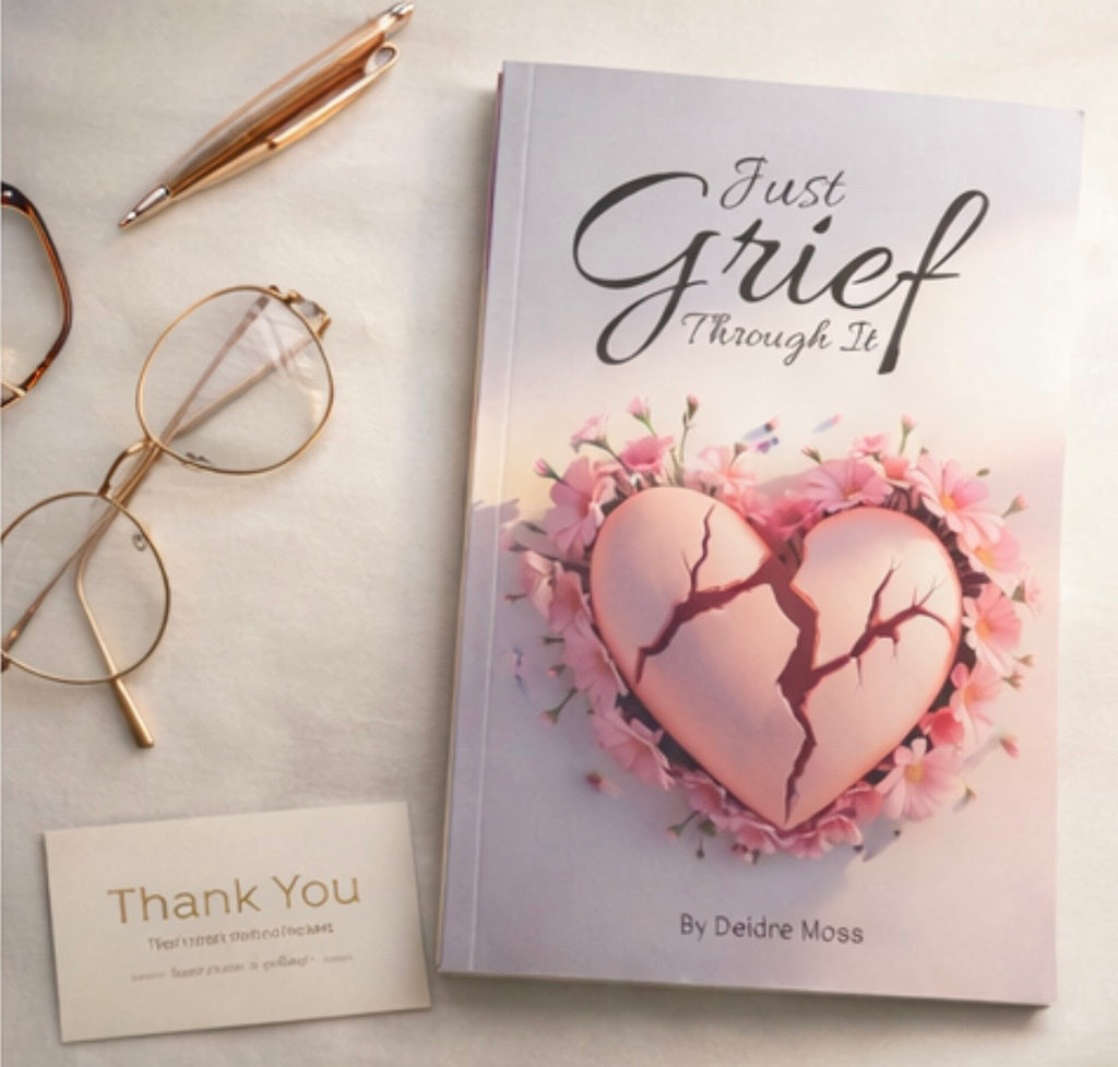 JUST GRIEF THROUGH IT JOURNAL