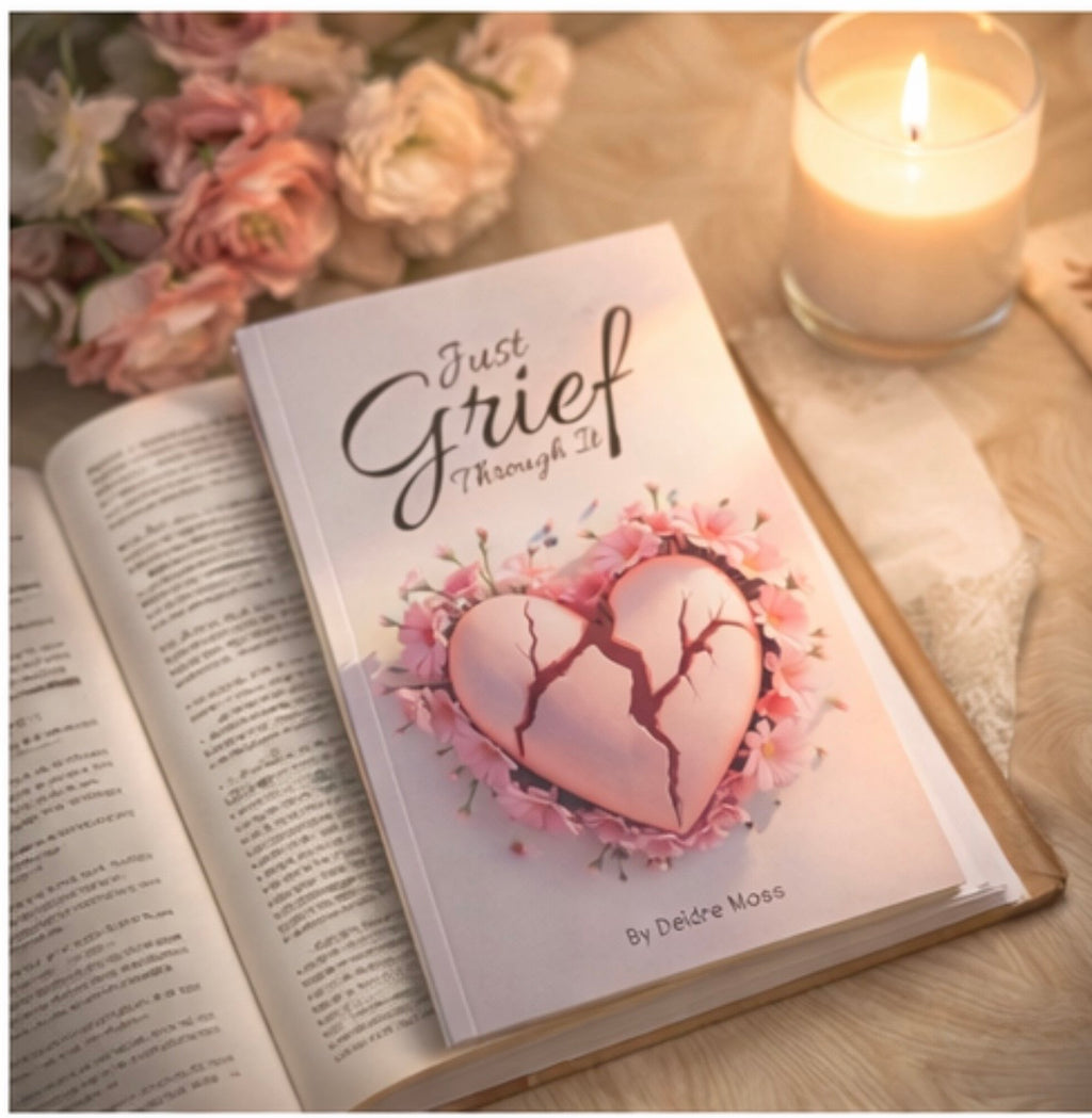 JUST GRIEF THROUGH IT JOURNAL
